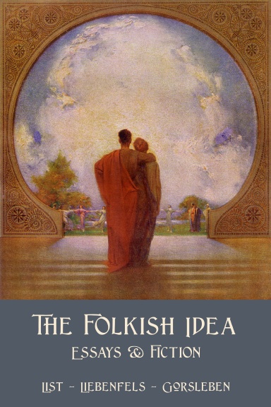 The Folkish Idea