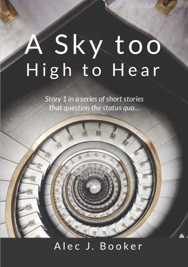 A Sky too High to Hear
