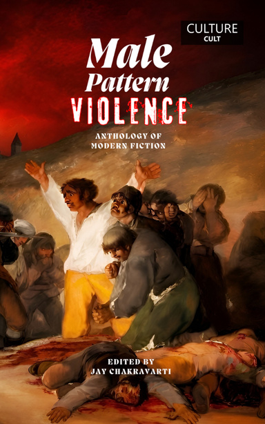 Male Pattern Violence