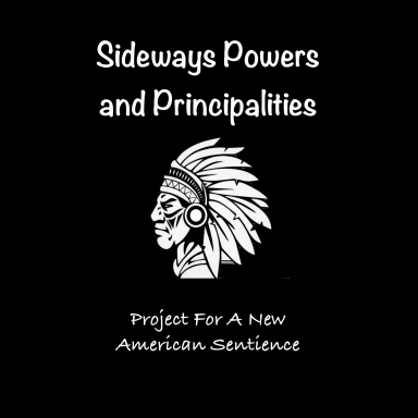 Sideways Powers, and Principalities