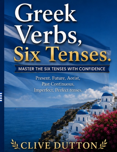 Greek Verbs Six Tenses
