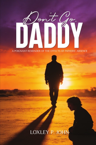 DON’T GO, DADDY