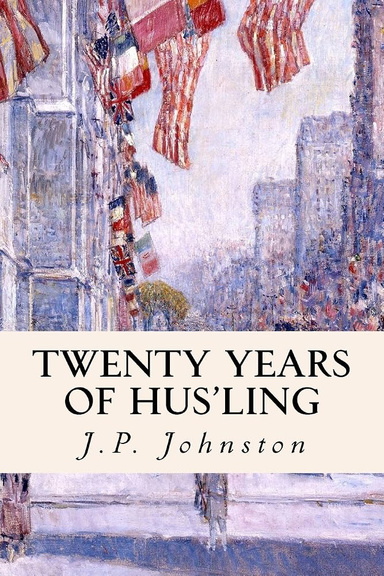 Twenty Years of Hus'ling