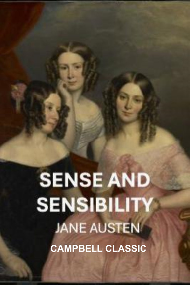 SENSE AND SENSIBILITY