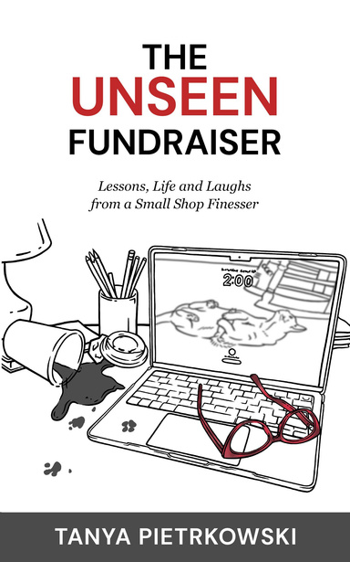 The Unseen Fundraiser