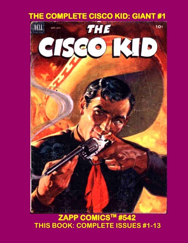 The Complete Cisco Kid Giant #1