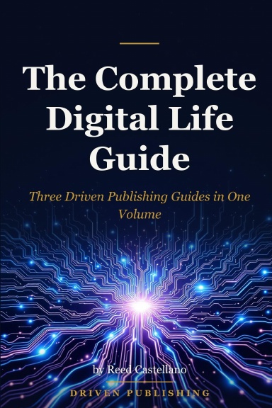 The Complete Digital Life Guide