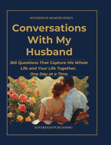Conversations With My Husband