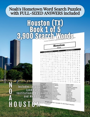 Noah’s Hometown Word Search Puzzles with FULL-SIZED ANSWERS included Houston (TX), Book 1 of 5