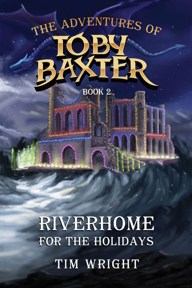 The Adventures of Toby Baxter Book 2