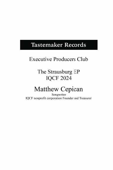 Tastemaker Records Executive Producers Club the Strausburg EP the IQCF 2024