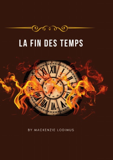 LA FIN DES TEMPS