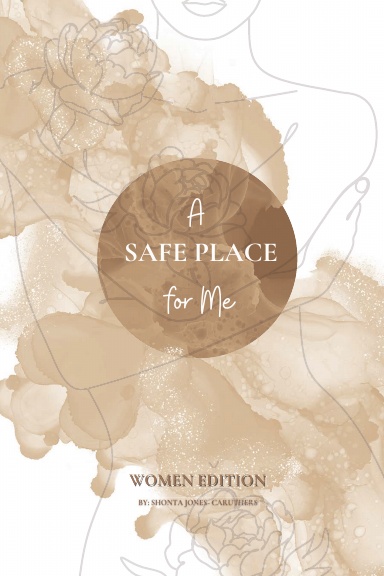 A Safe Place For Me