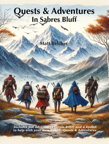 Quests & Adventures in Sabres Bluff