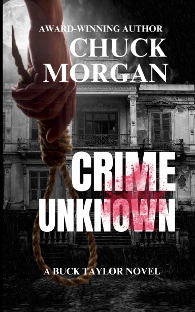 Crime Unknown, A Buck Taylor Novel