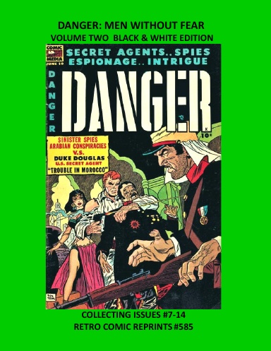 DANGER: MEN WITHOUT FEAR  VOLUME TWO BLACK & WHITE EDITION