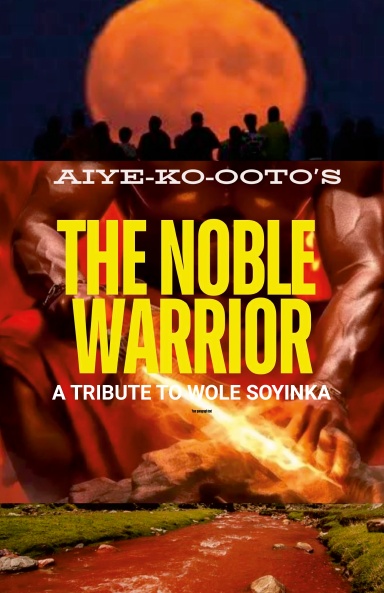 The Noble Warrior