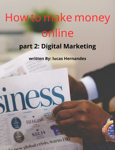 How to make money online pt 2