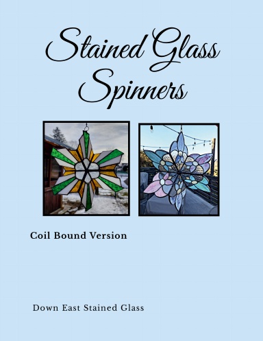 Stained Glass Spinners Coil Bound