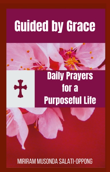Guided by Grace: Daily Prayers for a Purposeful Life
