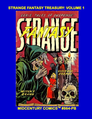 Strange Fantasy Treasury: Volume 1 (PB)