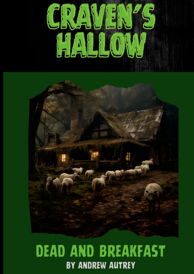 Craven's Hallow: Dead and Breakfast