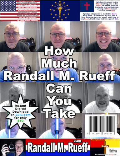 How Much Randall M. Rueff Can You Take (1)