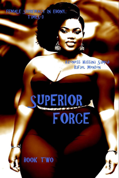 Superior Force - Book Two