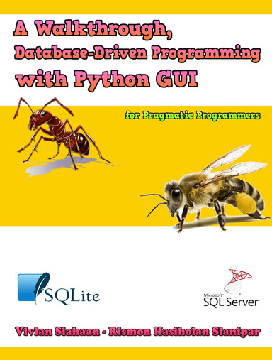 A Walkthrough, Database-Driven Programming with Python GUI for Pragmatic Programmers