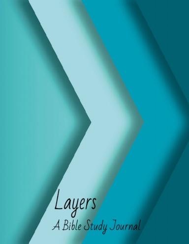 Layers: A Bible Study Journal
