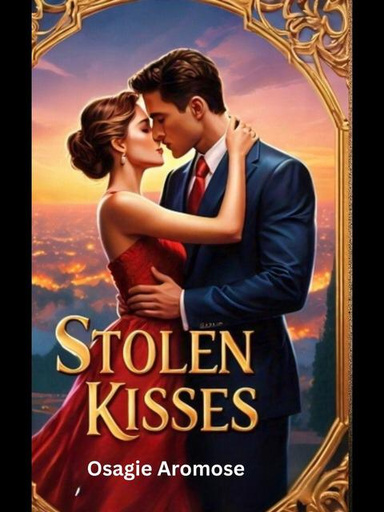 stolen kisses