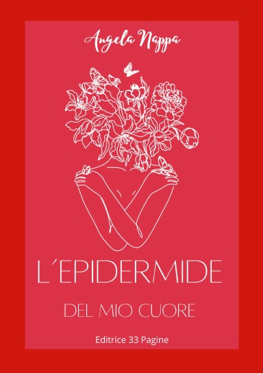 L'epidermide del mio cuore