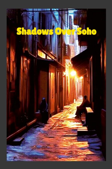 Shadows Over Soho