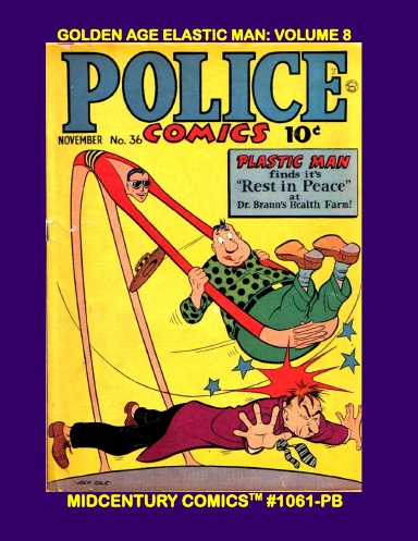 Golden Age Elastic Man: Volume 8 (PB)