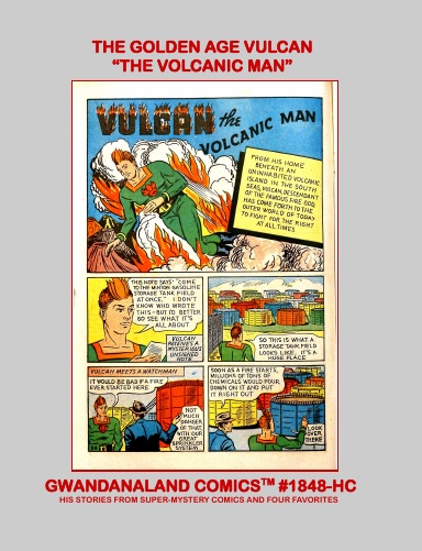 The Golden Age Vulcan "The Volcanic Man" (HC)