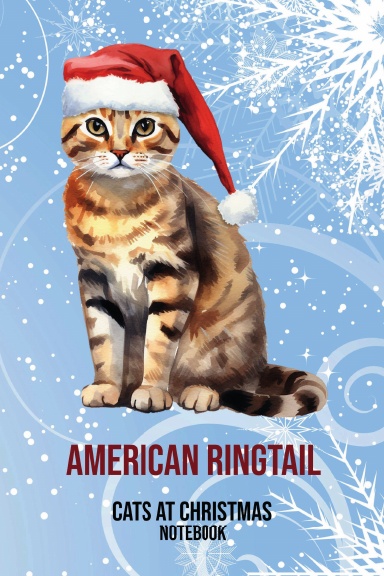 Cats at Christmas Notebook: American Ringtail