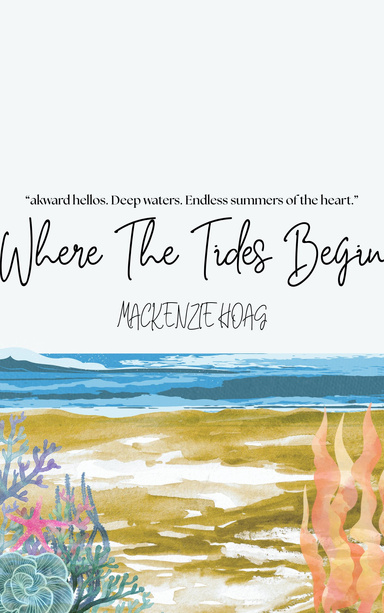 Where The Tides Begin