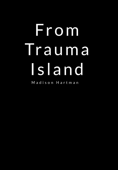 From Trauma Island