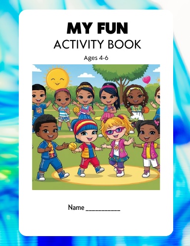 My Fun Activity Book age 4-6