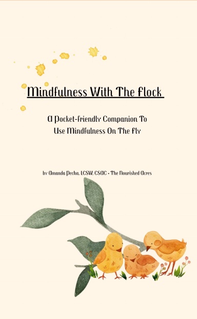 Mindful Moments With The Flock