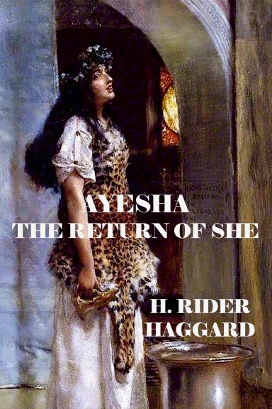 AYESHA, THE RETURN OF SHE