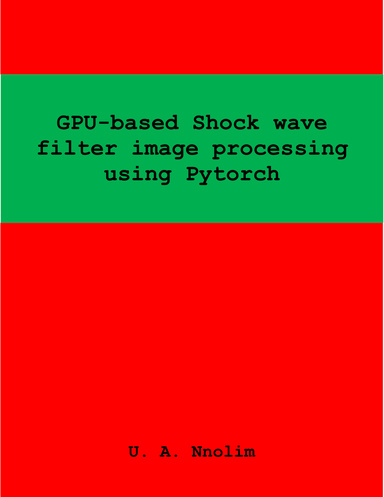 GPU-based Shock wave filter image processing using Pytorch
