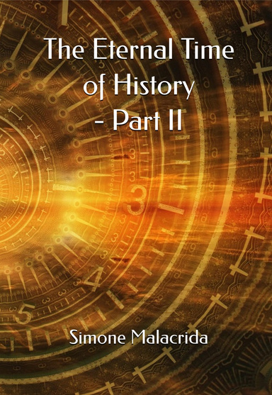 The Eternal Time of History - Part II