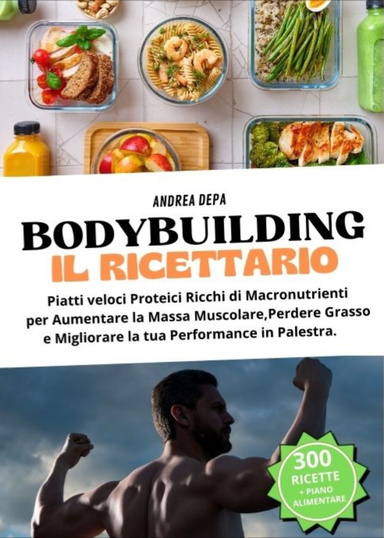 Bodybuilding - Il Ricettario