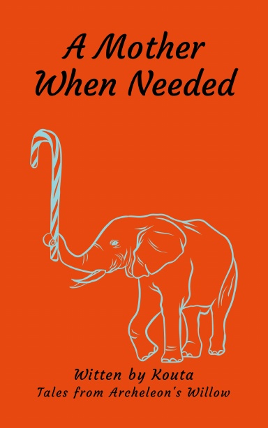 A Mother When Needed