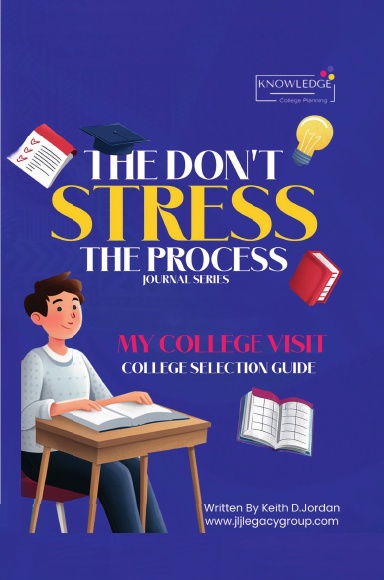 Don't Stress the Process: My College Visit