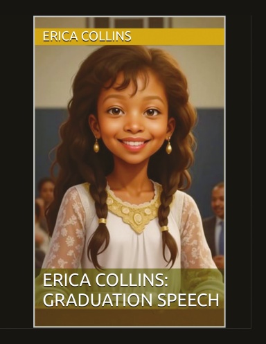 Erica Collins: Graduation Speech