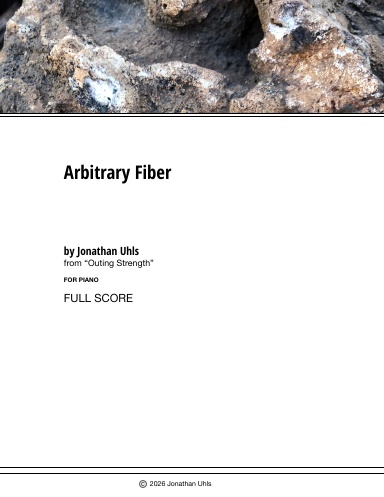 Arbitrary Fiber (Piano Score)