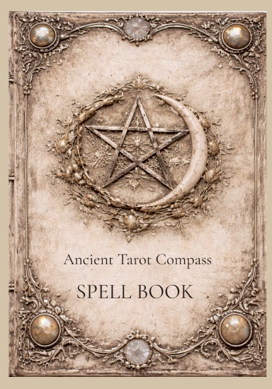 Ancient Tarot Compass Spell Book