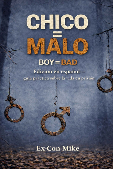 CHICO=MALO